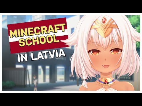 【MINECRAFT】Selphy's Minecraft School in Latvia《Eng Sub》【VTuber】