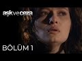 Aşk ve Ceza | 1. Bölüm