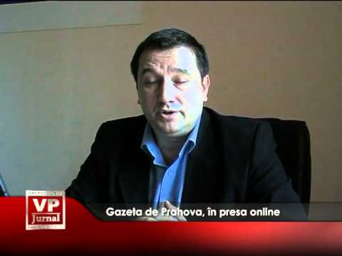 Gazeta de Prahova, in presa online