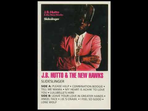 JB Hutto & The New Hawks - Slideslinger [Full Album]