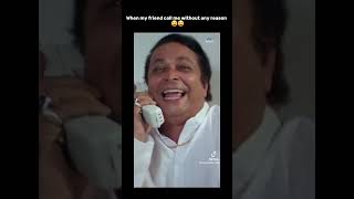 when my friend call me without any reason me and friend be like 😀😃😃😃😅😅🤣🤣