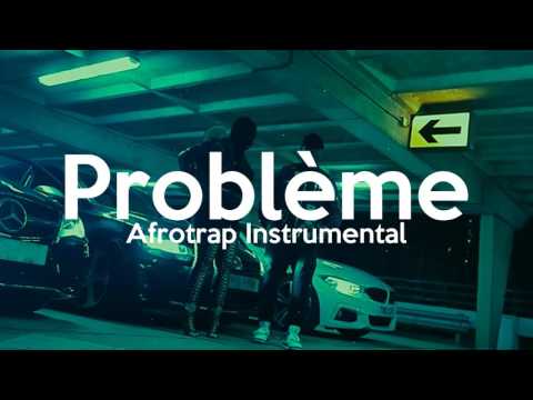Afro Trap Instrumental 2019 - "Problème" (Prod. Mindkeyz) *SOLD*