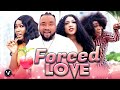 FORCED LOVE (Evergreen Hit Movie) 2020 Latest Nigerian Nollywood Movie Full HD