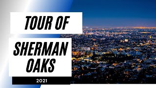 Sherman Oaks 2023: Ultimate LA Neighborhood Tour & Moving Guide | Best of San Fernando Valley Living
