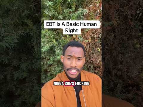 EBT Is A Basic Human Right