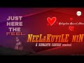Neelakuyile Nin Lyrics Video Status Videos