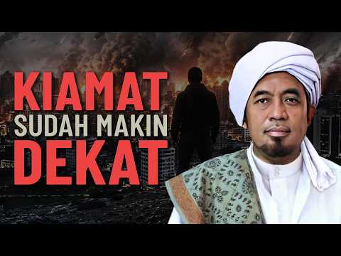 Kiamat Sudah Dekat - Syeikh Abu Zaki