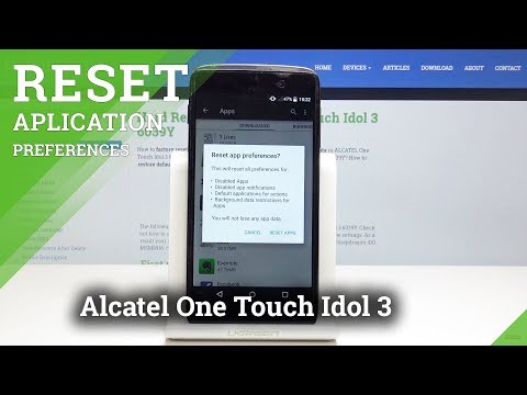 Alcatel One Touch Idol 3 Reset App Preferences