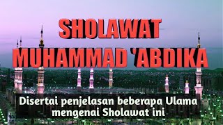 Download lagu SHOLAWAT MUHAMMAD 'ABDIKA | complete with explanations from several scholars about this Sholawat mp3