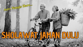 Download lagu DENGAR SAMPAI HABIS, TERASA DAMAI! SHOLAWAT JAMAN DULU ! SHOLAWAT PENARIK REZEKI, SHOLAWAT ASA'ADAH mp3