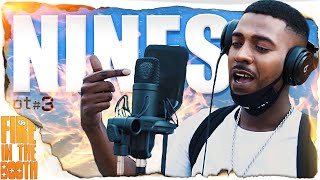 Nines - Fire in the Booth pt 3