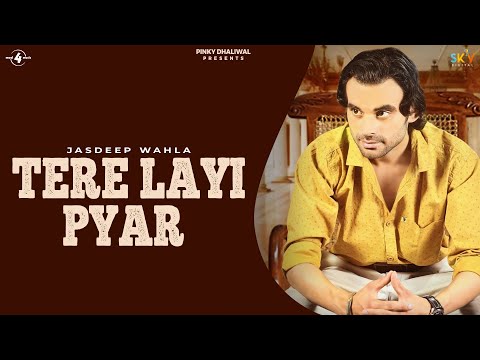 Tere Layi Pyar
