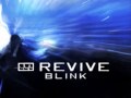Revive - Almost Missed This Moment (Blink) (HQ)