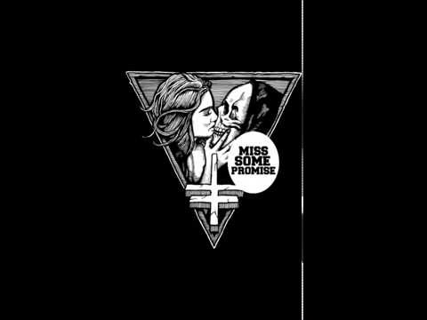 MISS SOME PROMISE - Regret From Clara (Demo 2015)