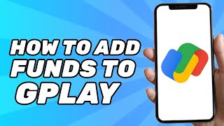 How to Add Funds to Google Play Balance (Full Guide)