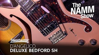 Video thumbnail for D'Angelico Deluxe Bedford SH Guitar at Winter NAMM 2020 by Sweetwater