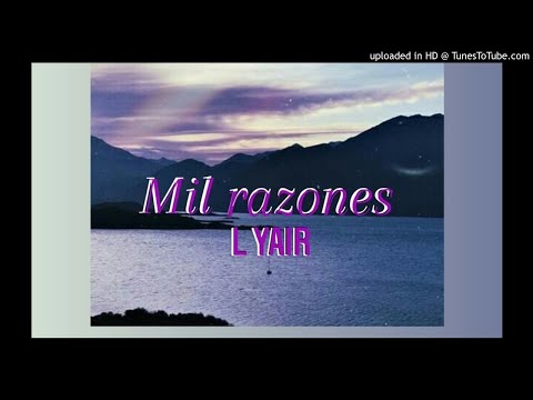 L Yair - Mil Razones