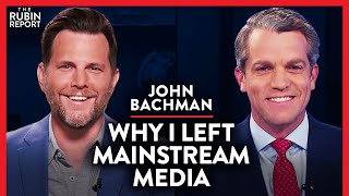 Exposing the Reality of Mainstream Media & Local News | John Bachman | MEDIA | Rubin Report