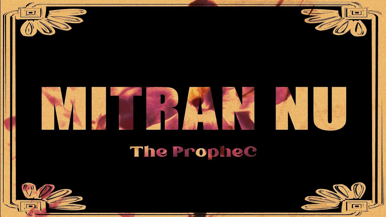 Mitran Nu Lyrics | The PropheC