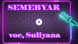 Download lagu Karaoke Semebyar Suliana mp3