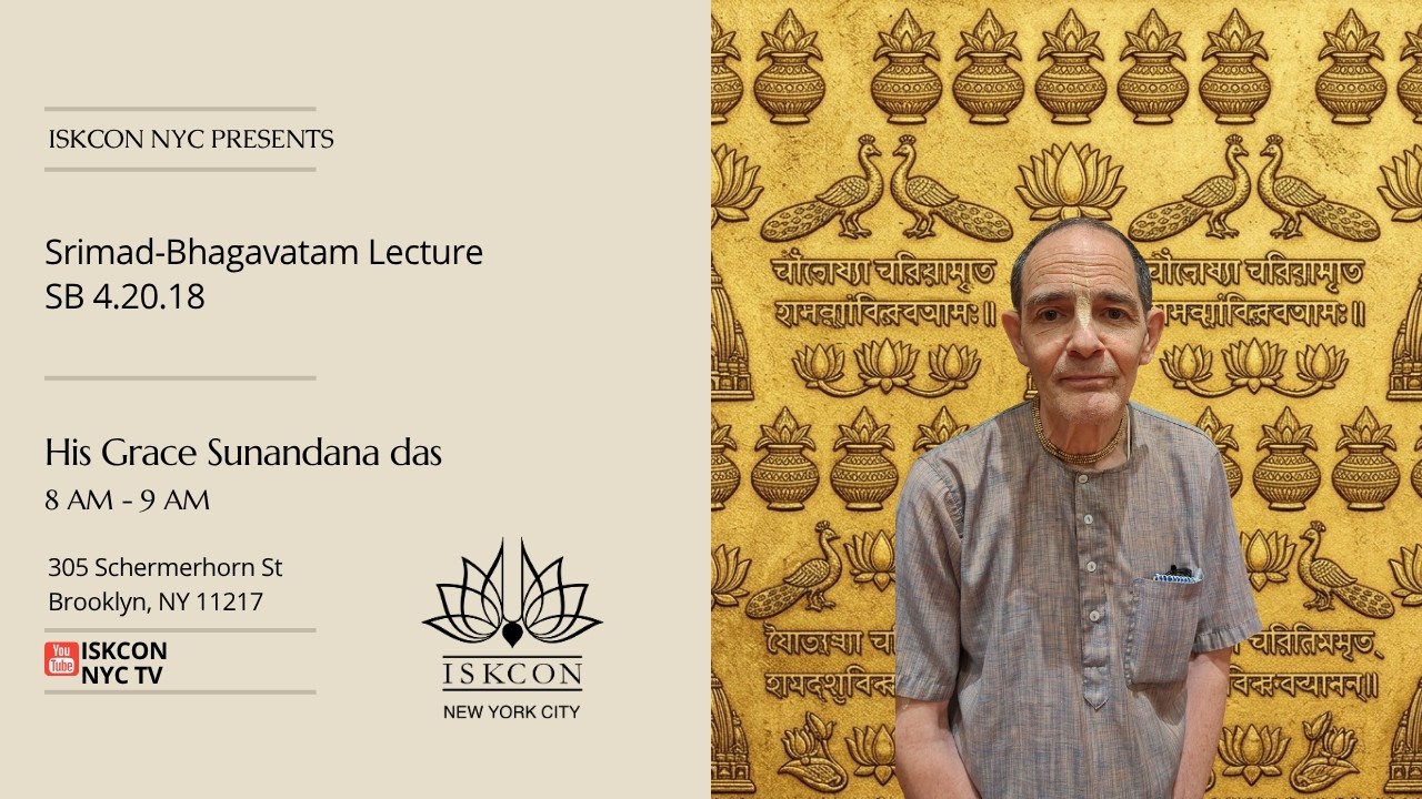 SB 4.20.18 | HG Sunandana das