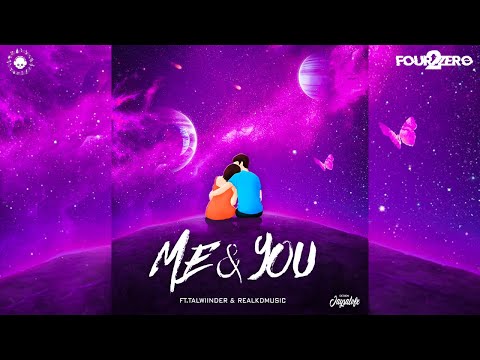 Realkdmusic - Me & You feat. @Talwiinder  | Punjabi Pop Song 2021