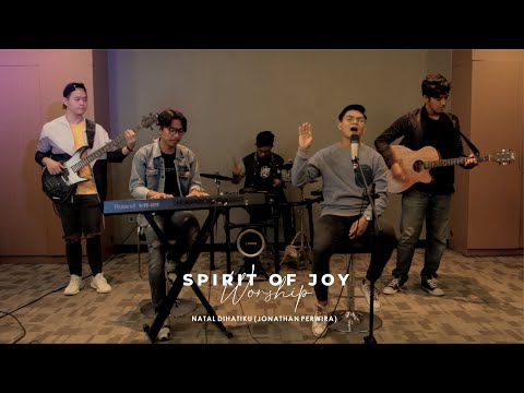 SOJ WORSHIP - NATAL DIHATIKU (JONATHAN PRAWIRA)