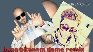 bana bitanem deme remix Dj_Samko