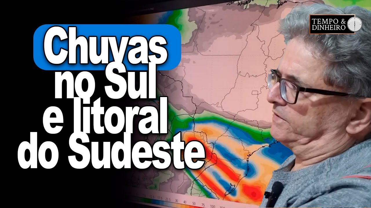 Chuvas no Sul e litoral do Sudeste enquanto centro-norte permanece seco, informa Ronaldo Coutinho