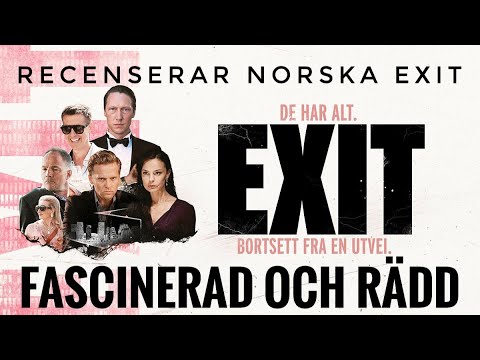 RECENSERAR EXIT| Fascinerad och rädd