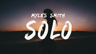 Myles Smith - Solo (Lyrics)