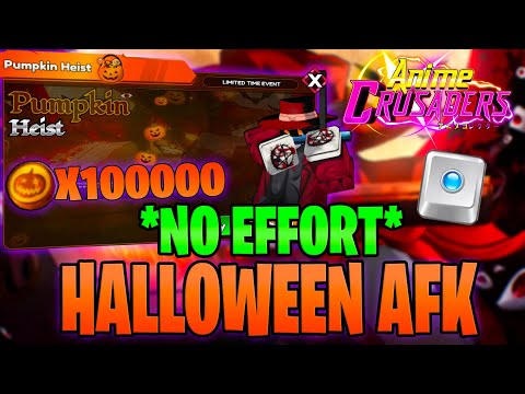 BEST Halloween Event AFK in Anime Crusaders *NO EFFORT*