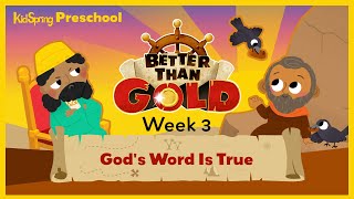 God’s Word Is True | Better Than Gold | Preschool Week 3