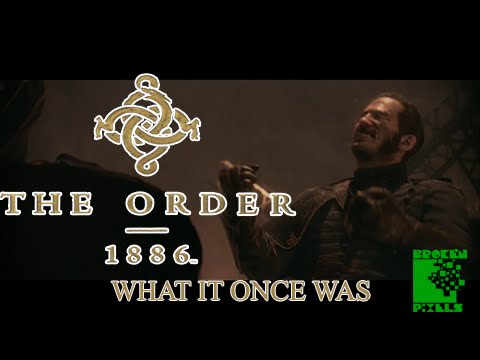 The Order 1886 Rap ( What it Once Was )