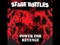 Stage Bottles - Madness on my mind 