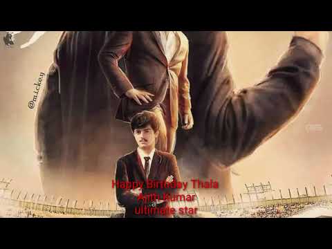 Ajith Kumar Thala happy birthday