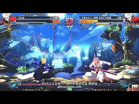 BBCP 2/2/2013 Game Chariot - Ibaraki VS Kaqn (Ragna)