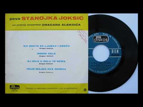 Stanojka Joksic - Devojka je sede kose plela