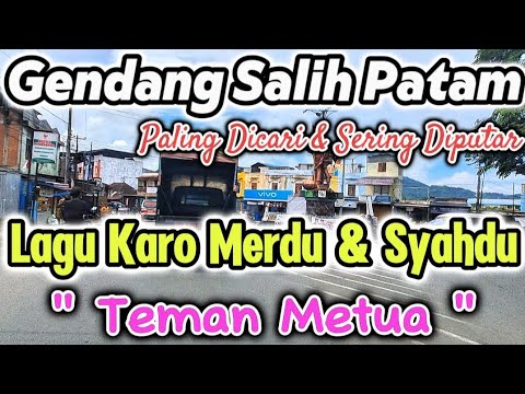Lagu Karo Paling Merdu "Teman Metua" || Sering Diputar Saat Perjalanan Pulang Kampung di Berastagi