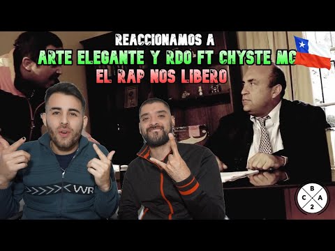REACCIÓN A CHYSTE MC Y ARTE ELEGANTE FT RDO - EL RAP NOS LIBERÓ | CBADOS RAP