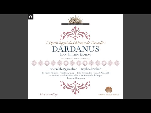 Dardanus, RCT 35B, Acte V Scène 3: Chaconne