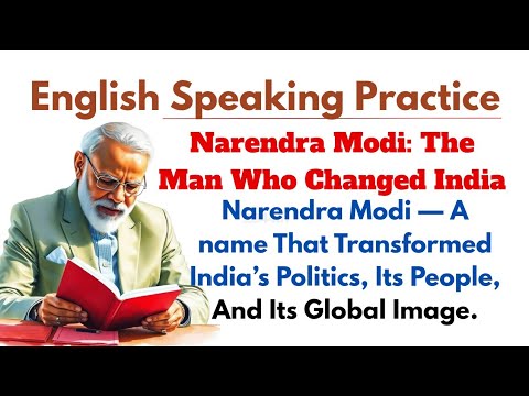 Narendra Modi: The Man Who Changed India ✅|| Graded Reader || Improve Your English ✅