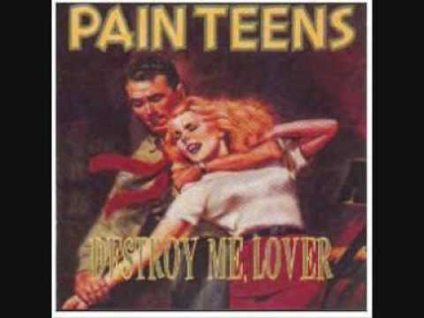 Pain Teens  - Prowling