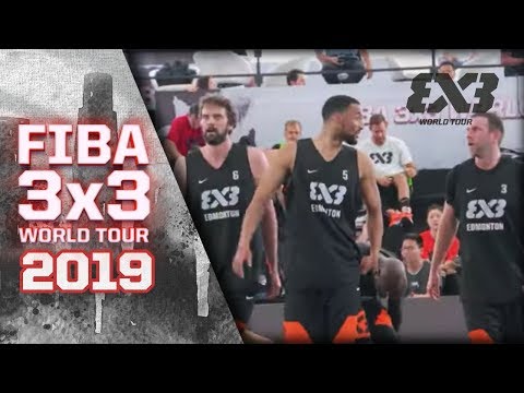 Novi Sad v Edmonton | Full Game | FIBA 3x3 World Tour 2019 - Chengdu Masters