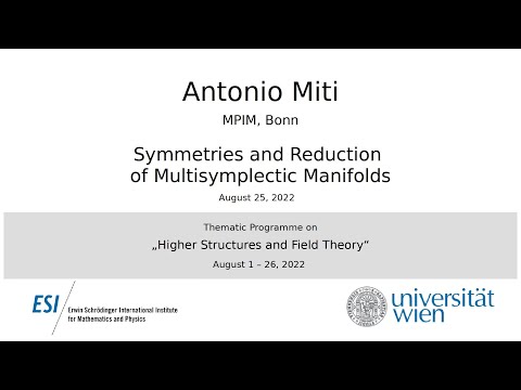 Antonio Miti - Symmetries and Reduction of Multisymplectic Manifolds