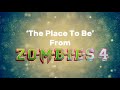Zombies 4 The Place To Be Lyrics Zombies 4 Dawn Of The Vampires