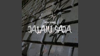 Download lagu Jalani Saja mp3