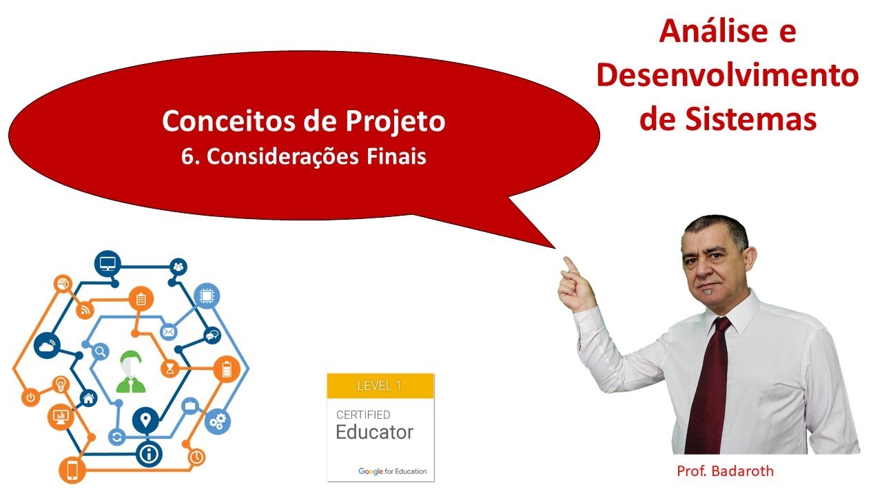 Análise e Desenvolvimento de Sistemas: Conceitos de Projetos - Considerações Finais