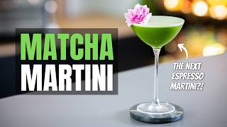 Perfecting the MATCHA MARTINI: The New Espresso Martini?!