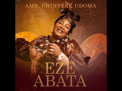 Eze Abata – The King is Here! | Official Audio | New Gospel Song | Easter 2025 | AMB. Chinyere Udoma